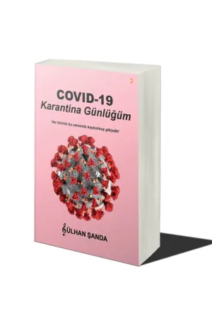 Covid 19 Karantina Günlüğüm