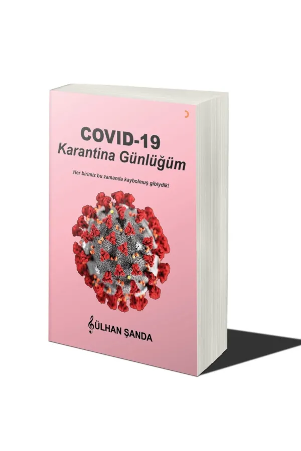 Covid 19 Karantina Günlüğüm