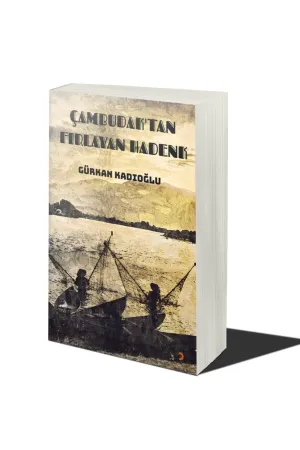 Çambudak’tan Fırlayan Hadenk