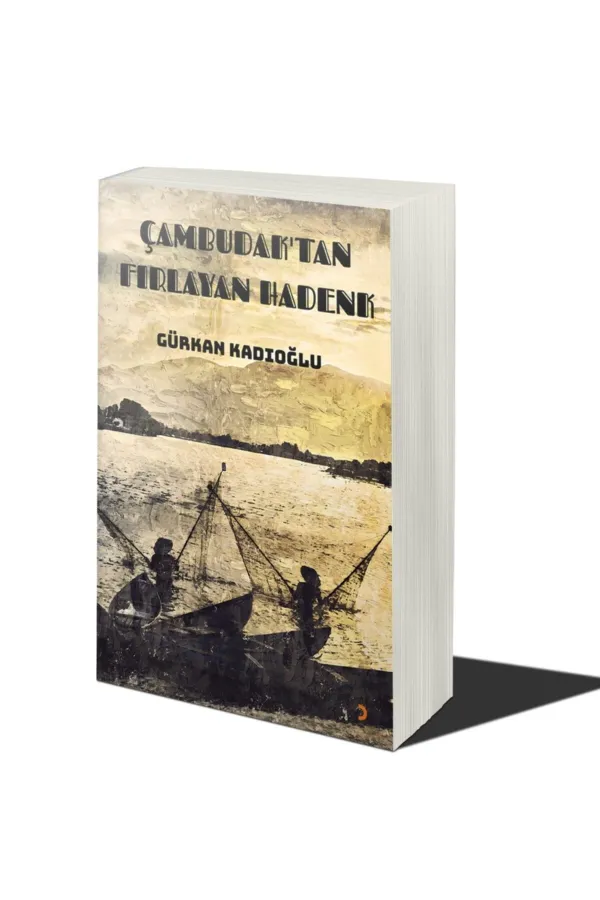 Çambudak’tan Fırlayan Hadenk