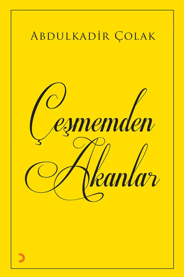 Çeşmemden Akanlar
