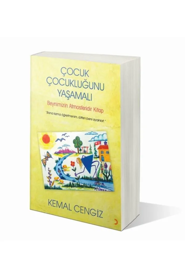Çocuk Çocukluğunu Yaşamalı