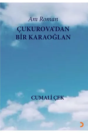 Çukurova’dan Bir Karaoğlan