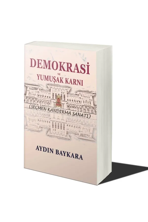 Demokrasi ve Yumuşak Karnı
