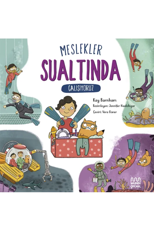 Meslekler: Sualtında Çalışıyoruz