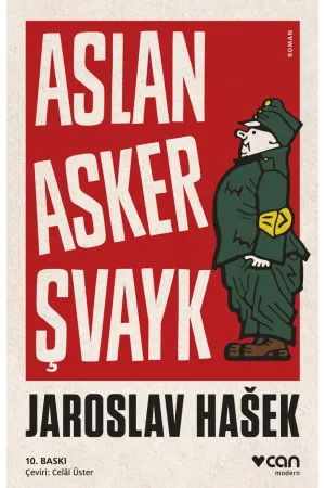 Aslan Asker Şvayk / Ve Dünya Savaşında Başından Geçenler