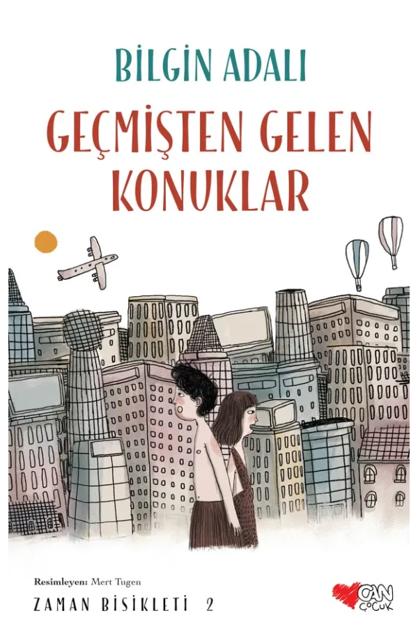 Zaman Bisikleti-2- Geçmişten Gelen Konuklar