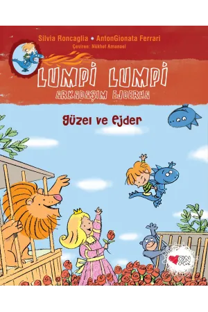 Lumpi Lumpi Arkadaşım Ejderha 8 Güzel Ve Ejder