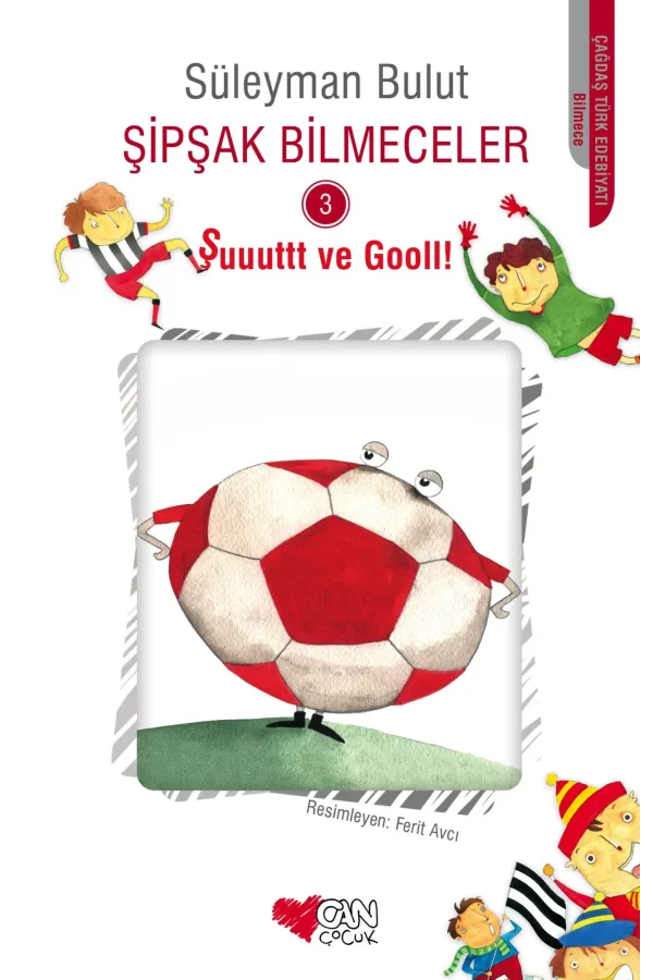 Şipşak Bilmeceler 3 - Şuuuttt Ve Gooll!
