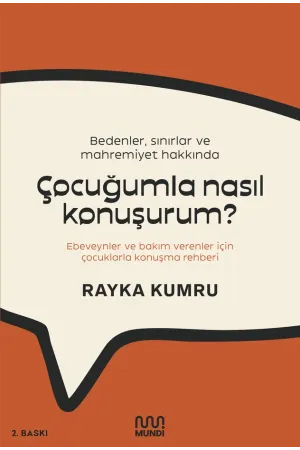 Bedenler, Sınırlar Ve Mahremiyet Hakkında Çocuğumla Nasıl Konuşurum?