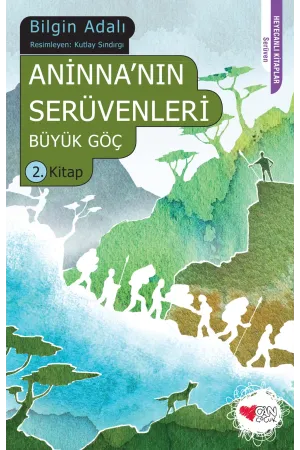 Anina'Nın Serüvenleri-2- Büyük Göç
