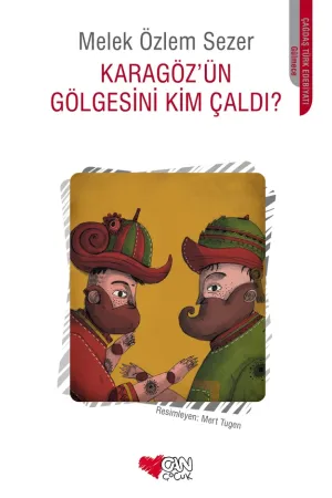 Karagöz'Ün Gölgesini Kim Çaldı ?