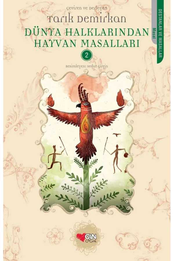 Dünya Halklarından Hayvan Masalları 2