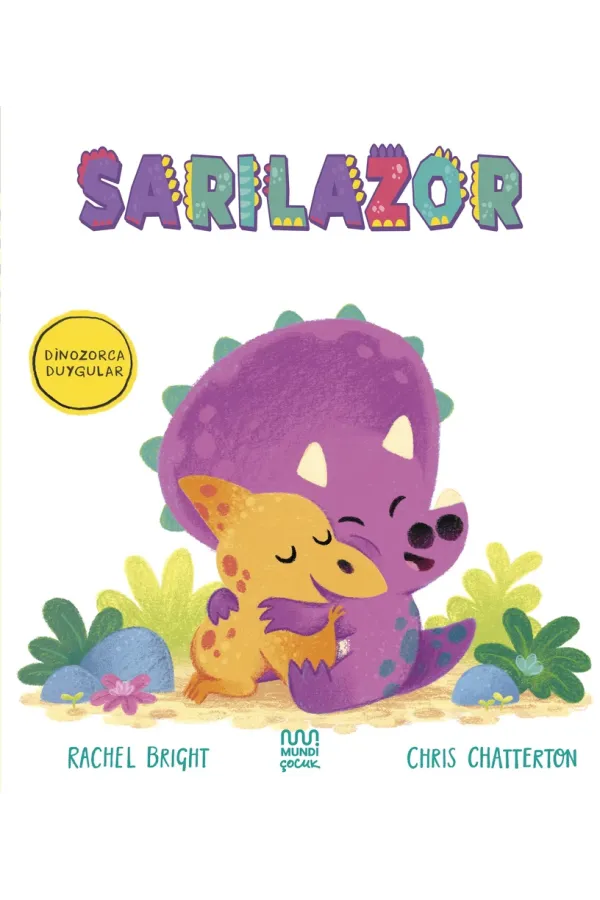 Dinozorca Duygular: Sarılızor