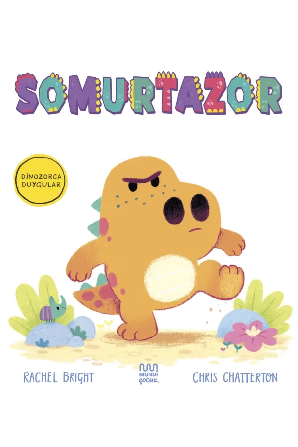 Dinozorca Duygular: Somurtazor