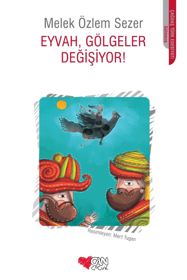 Eyvah Gölgeler Değişiyor