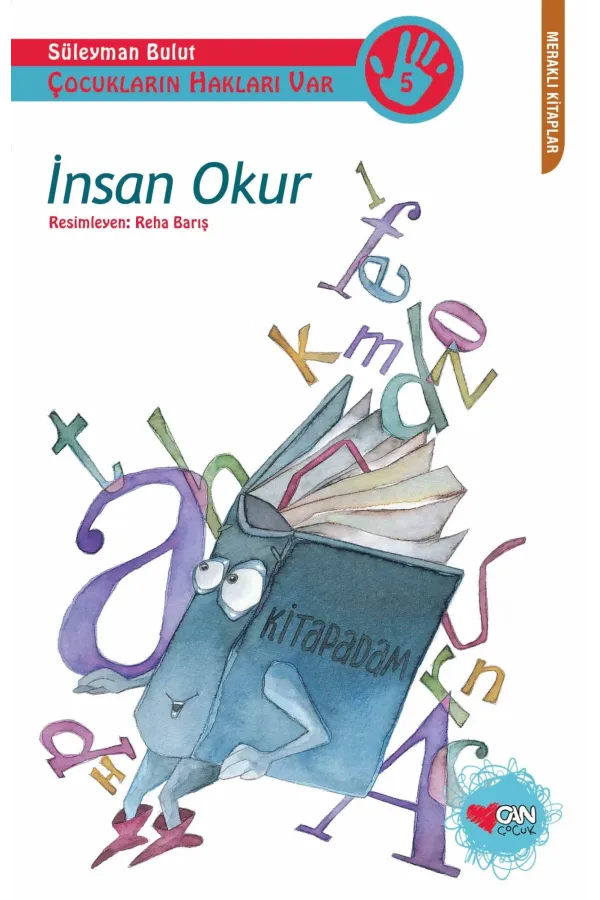 Çocukların Hakları Var-5- İnsan Okur