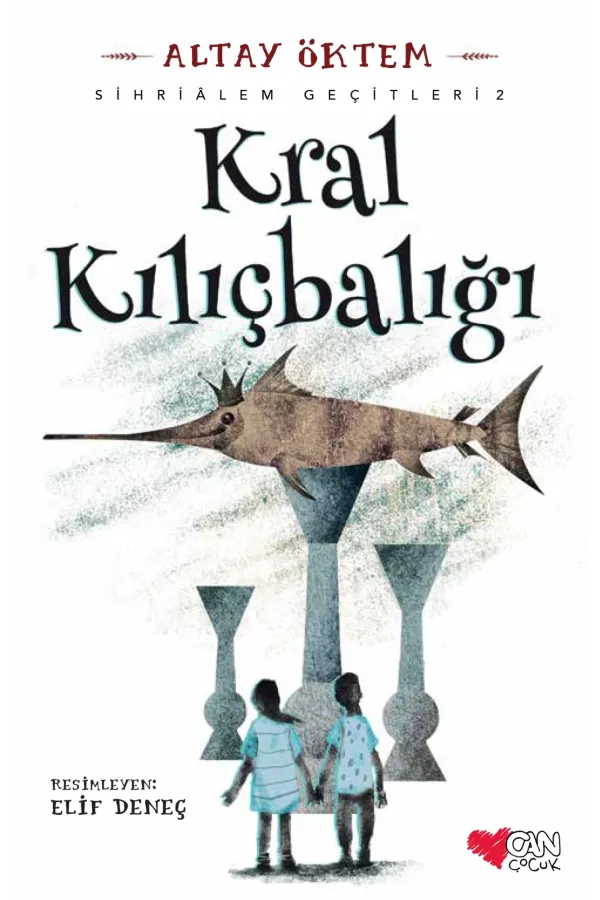 Kral Kılıçbalığı - Sihirlialem Geçitleri 2