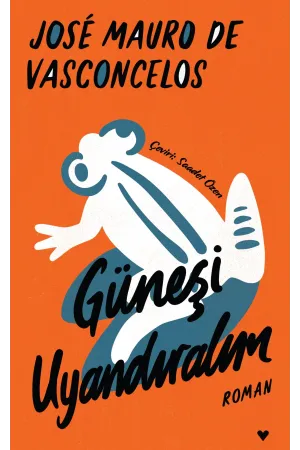 Güneşi Uyandıralım (Özel Baskı)