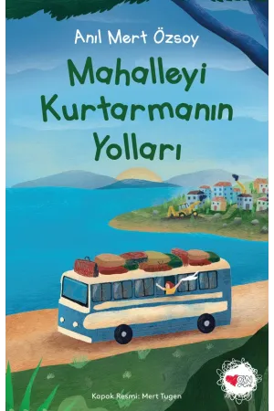 Mahalleyi Kurtarmanın Yolları