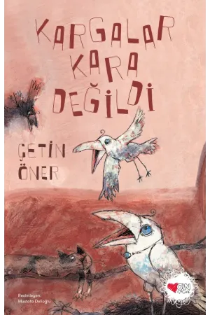 Kargalar Kara Değildi
