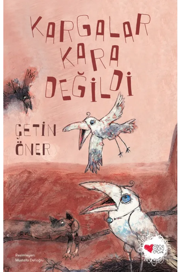 Kargalar Kara Değildi