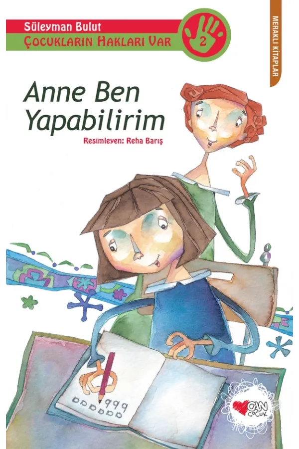 Çocukların Hakları Var-2- Anne Ben Yapabilirim