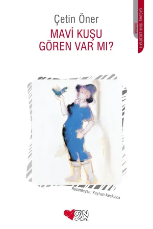 Mavi Kuşu Gören Var Mı