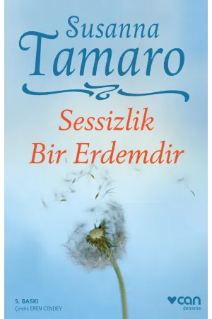 Sessizlik Bir Erdemdir (Yeni Kapak)