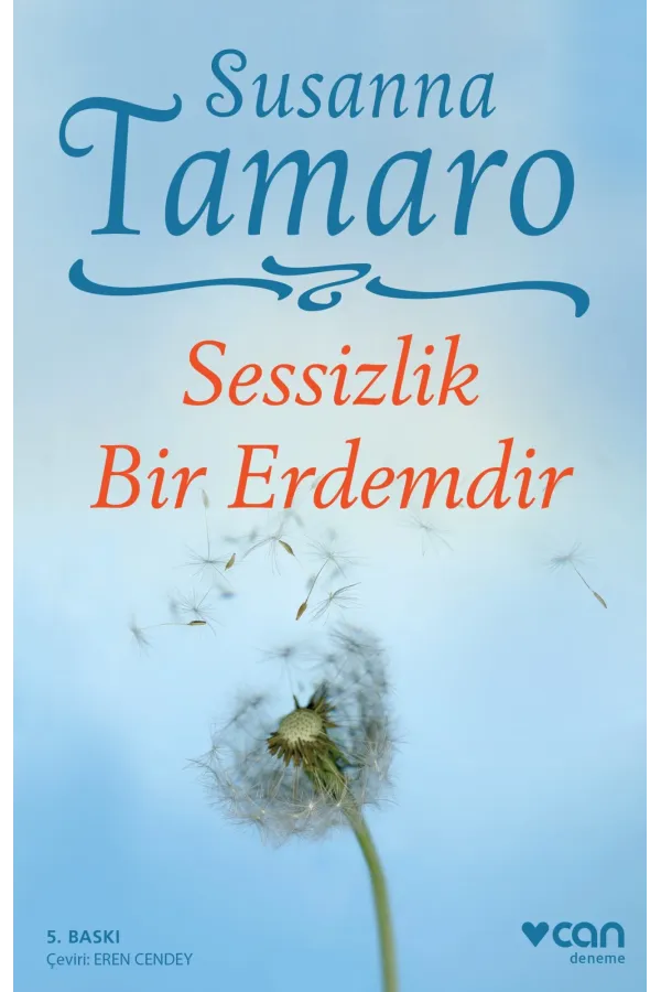 Sessizlik Bir Erdemdir (Yeni Kapak)