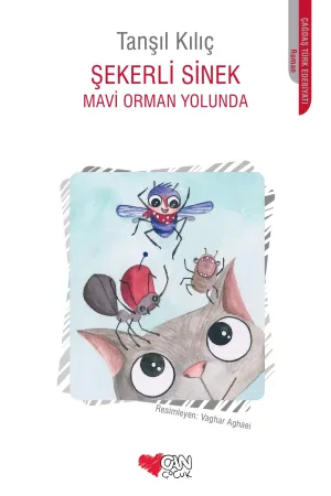 Şekerli Sinek - Mavi Orman Yolunda