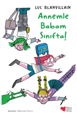 Annemle Babam Sınıfta! | Albatros Kitap