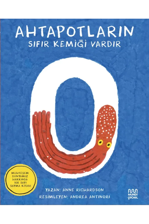Ahtapotların Sıfır Kemiği Vardır