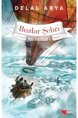 Pera Günlükleri -4- Buzlar Şehri
