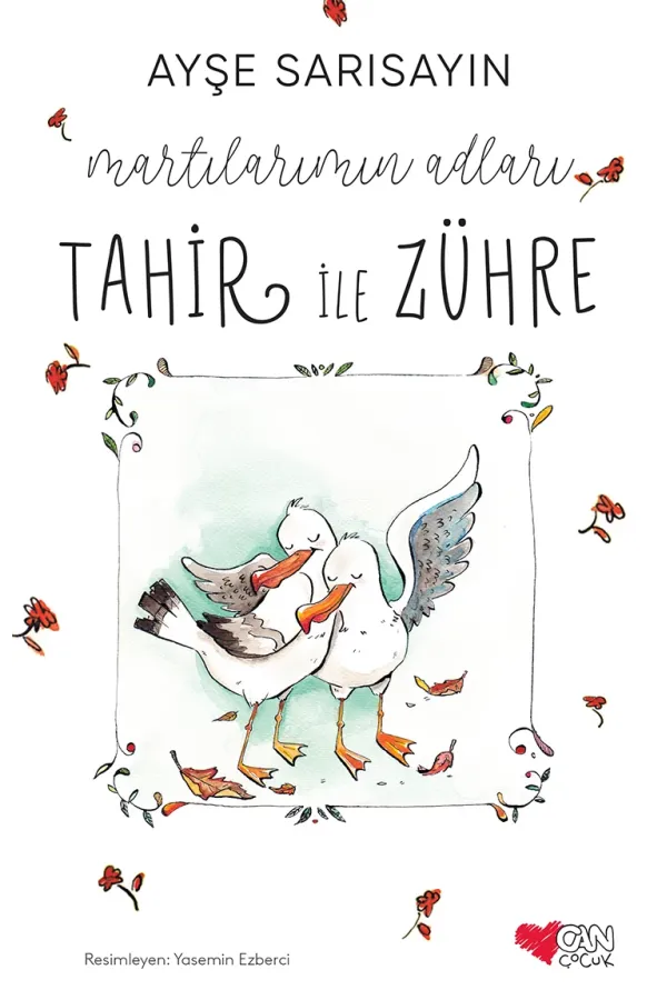 Martılarımın Adları Tahir İle Zühre
