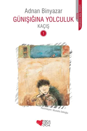 Günışığına Yolculuk-1- Kaçış