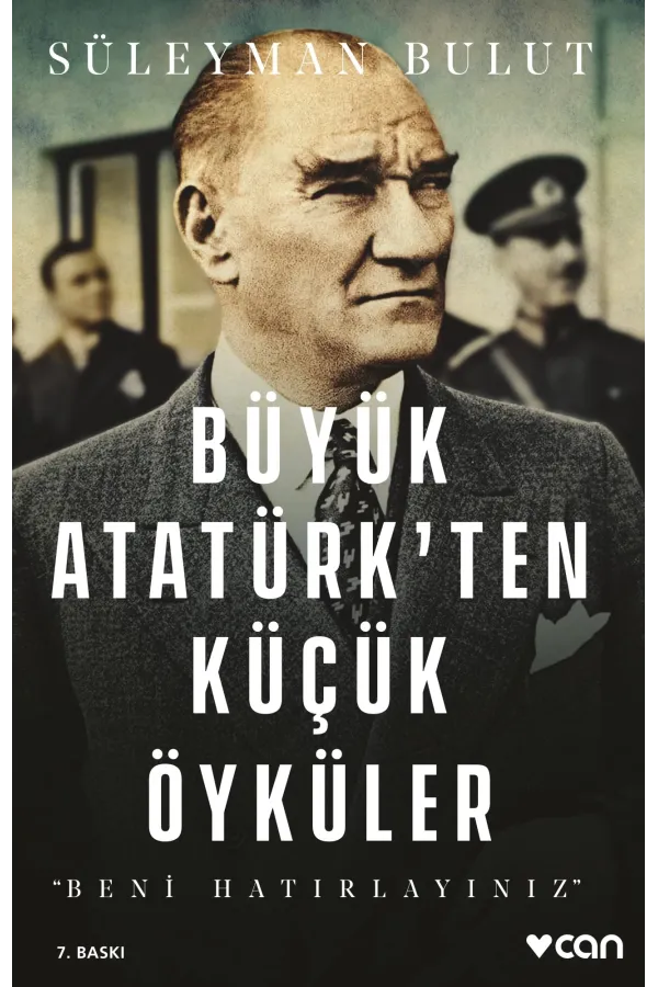 Büyük Atatürk'Ten Küçük Öyküler 1