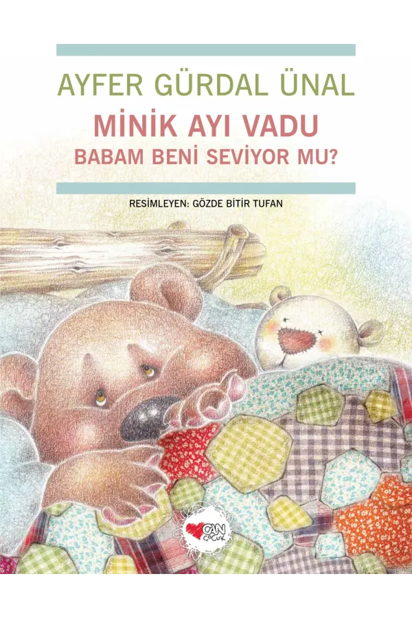 Minik Ayı Vadu Babam Beni Seviyor Mu?