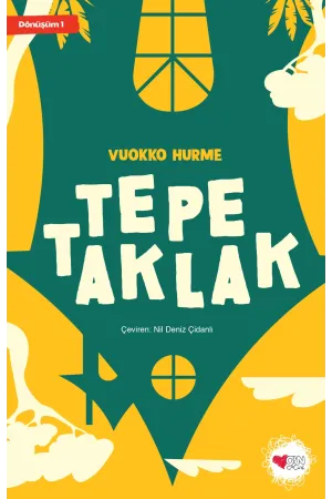 Tepetaklak / Dönüşüm 1