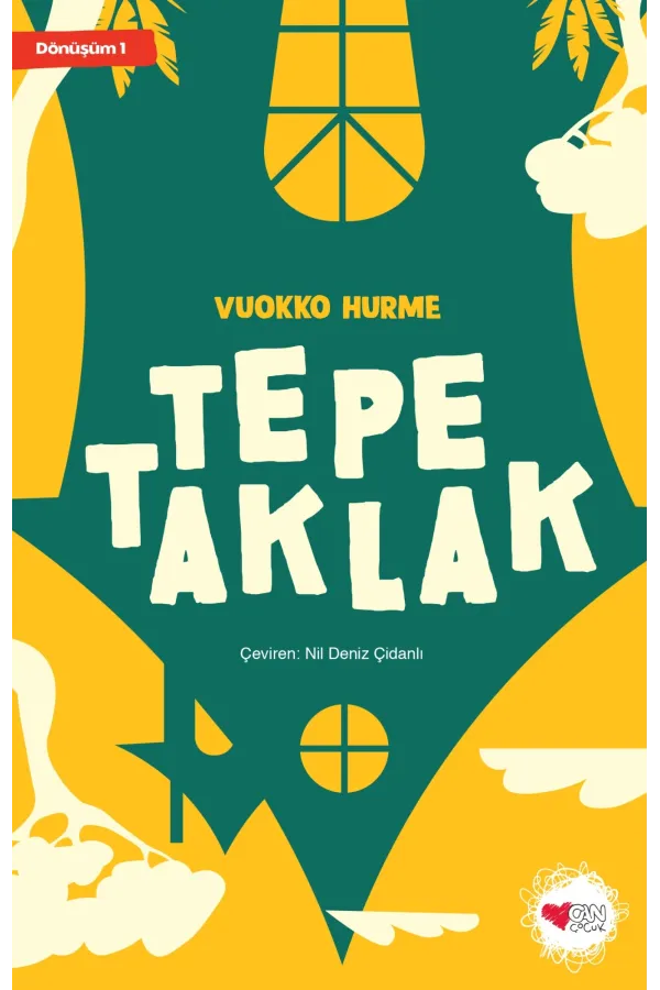 Tepetaklak / Dönüşüm 1