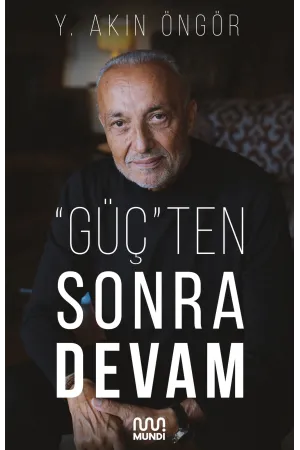 "Güç"Ten Sonra Devam