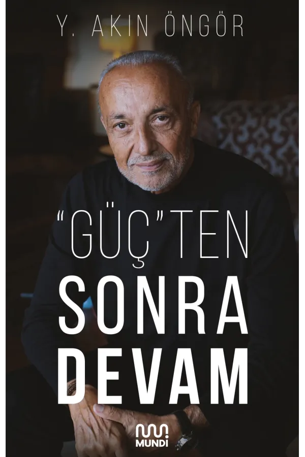 "Güç"Ten Sonra Devam