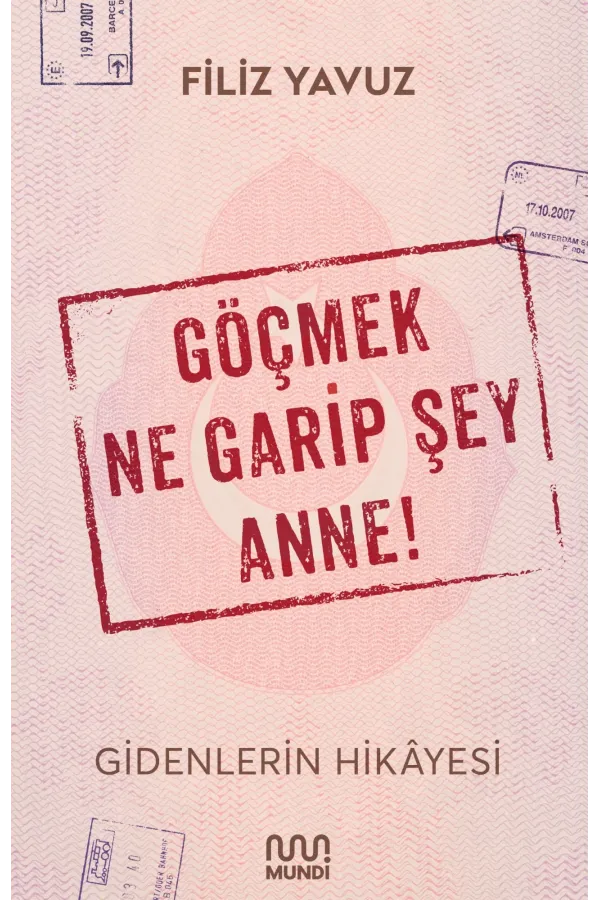 Göçmek Ne Garip Şey Anne!