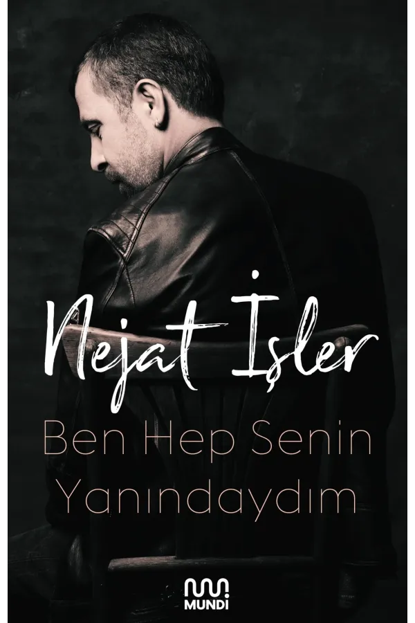 Ben Hep Senin Yanındayım