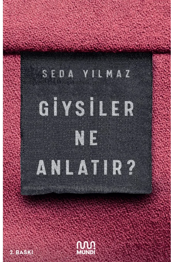 Giysiler Ne Anlatır?