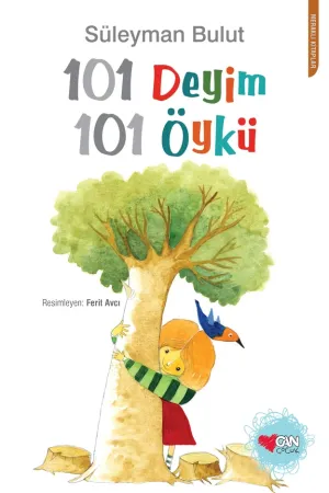 101 Atasözü 101 Öykü