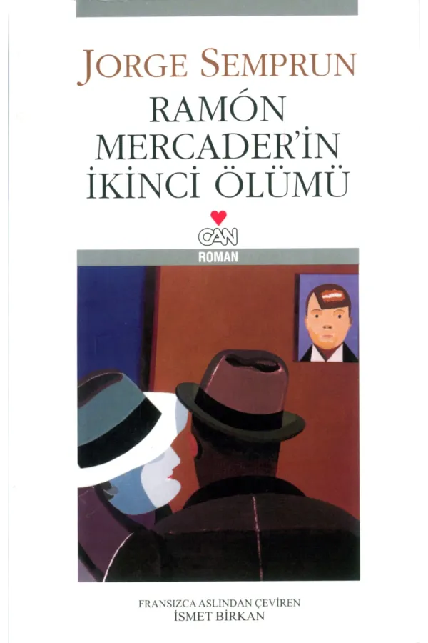 Ramon Mercander'İn İkinci Ölümü