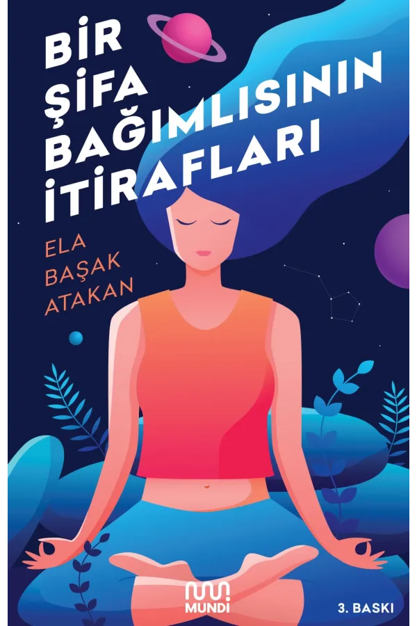 Bir Şifa Bağımlısının İtirafları
