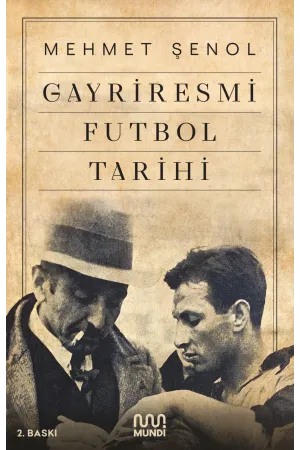 Gayriresmi Futbol Tarihi