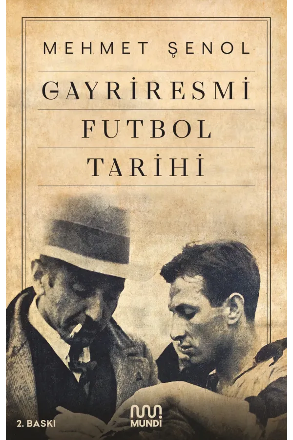 Gayriresmi Futbol Tarihi